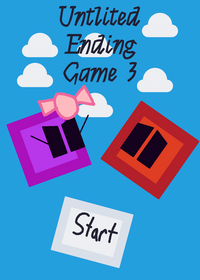 (IT'S FINALLY OUT!) Untitled Ending Game 3