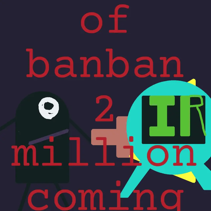 Garten of banban 2000000 coming soon by @bigstretch33