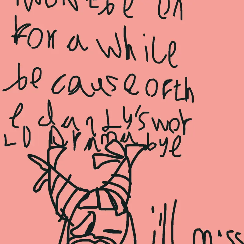 I’ll miss you by @heatly