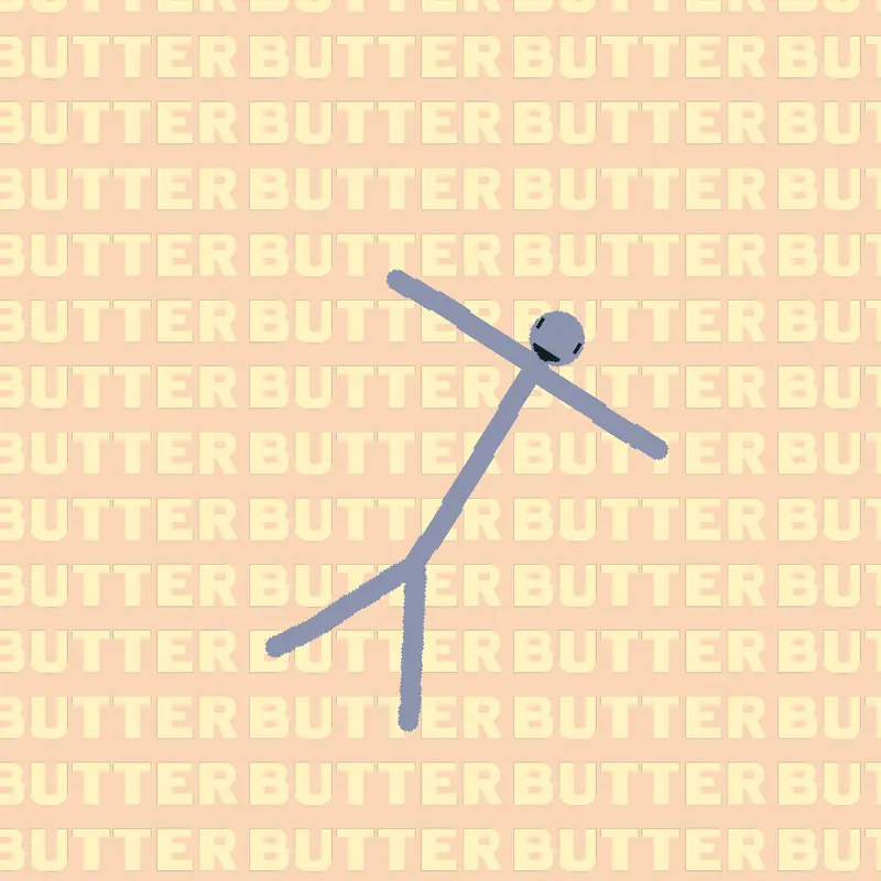 Butter by @stickman_clan