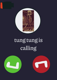 tung tung sahur is calling