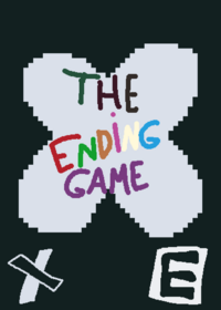 The ending game x