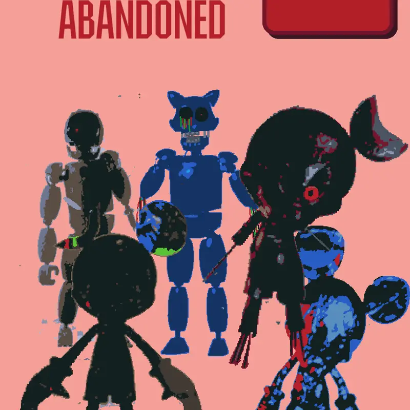 Five nights at abandoned by @dupfop