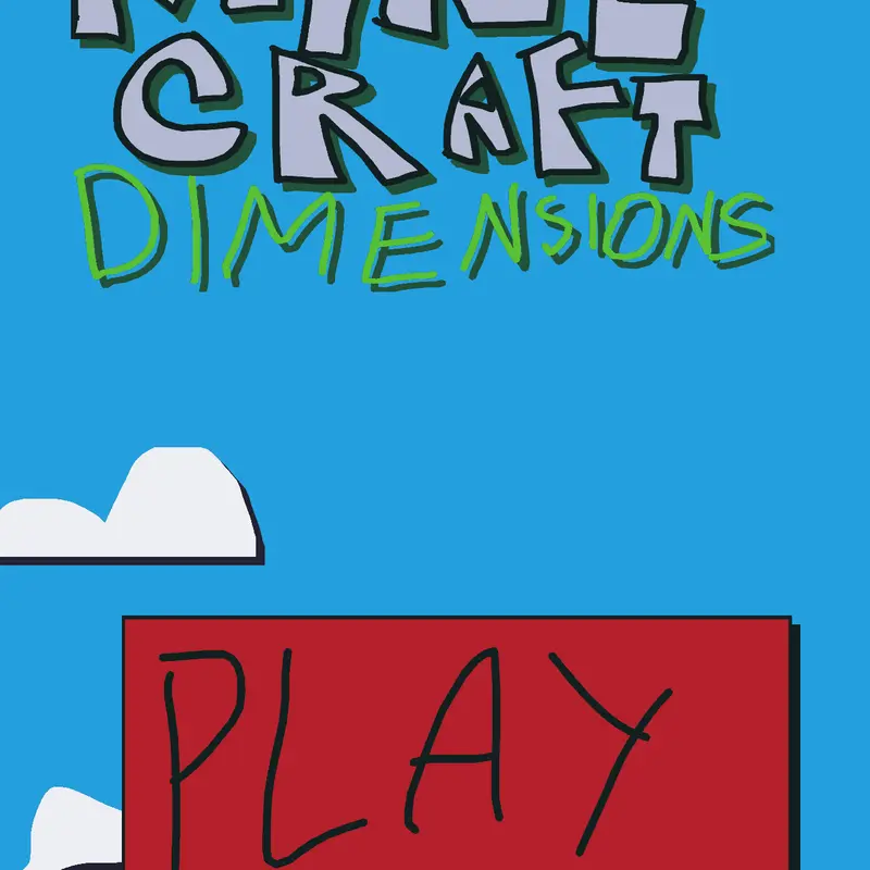 Minecraft: Dimensions! by @FNAFguy4126