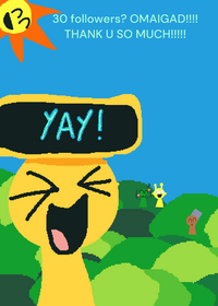 Yay tysm for 30 followers!!!!!
