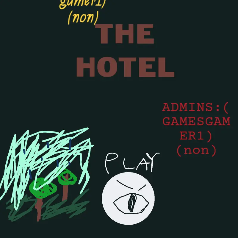 THE HOTEL by @GamesGamer1