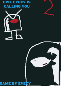 Evil eyecy is calling you 2