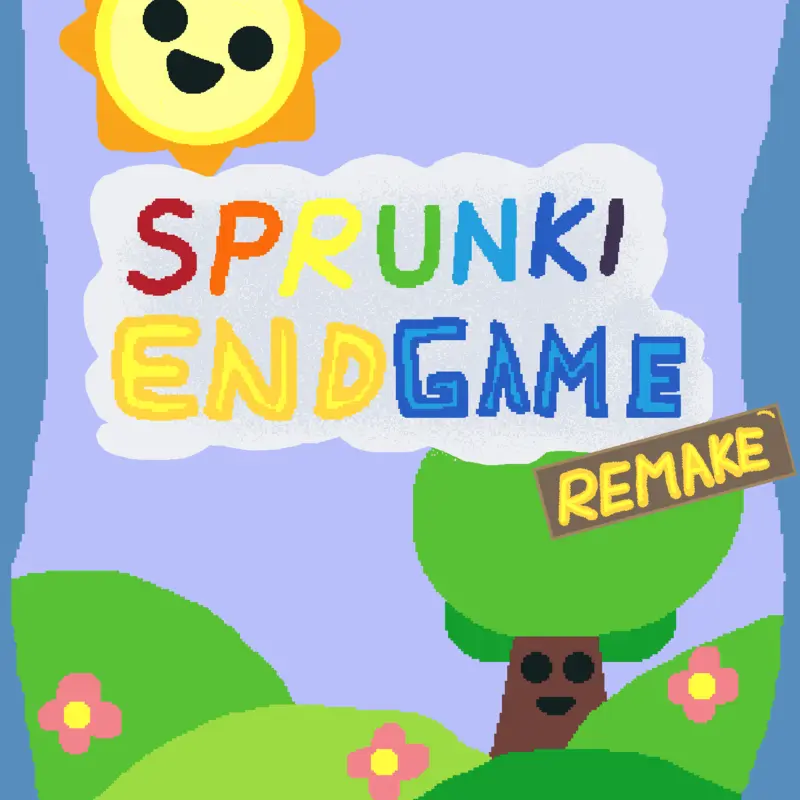Sprunki : Ending Game (Remake) by @_ItzSkyCastle_