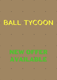 Ball Tycoon V1.3
