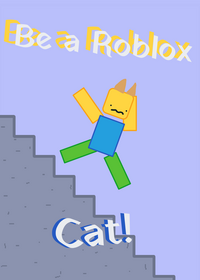 be a Roblox cat *castle is better than...