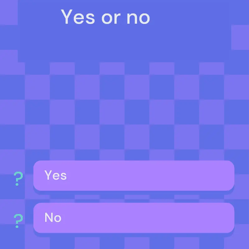 yes or no by @Quasup