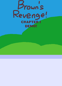 Brown's Revenge - Chapter 1 demo