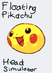 Floating Pikachu Head Simulator