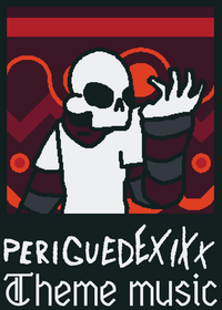 Theme music Periguedexixx