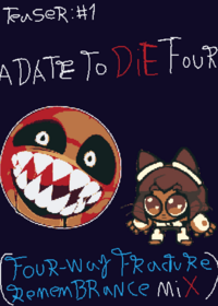 A Date to Die Four (Four-way fracture...