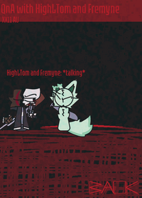 Q&A with my OCS (Fremyne, HighLTom, Connor...