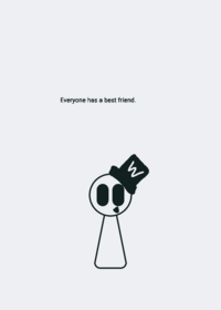 Everyone has a best friend.