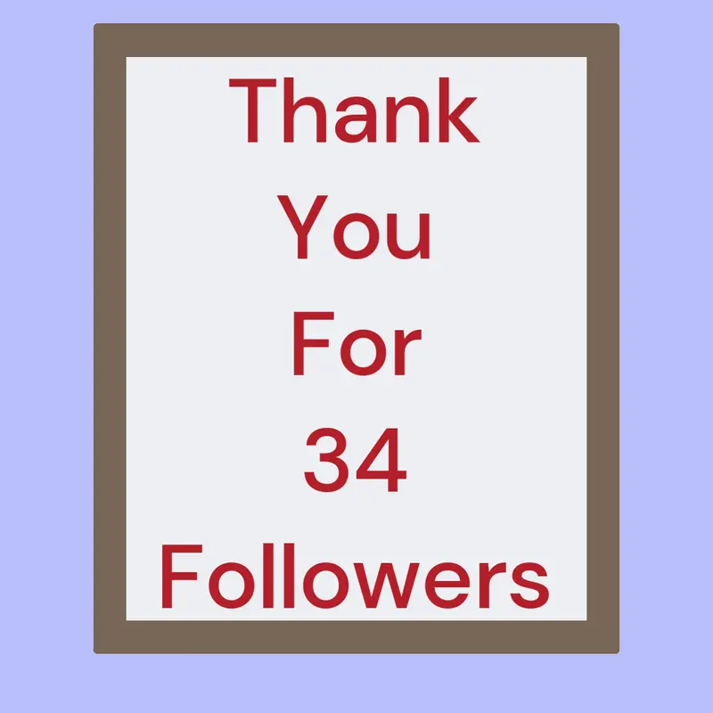 Thank you for 34 Followers by @w32