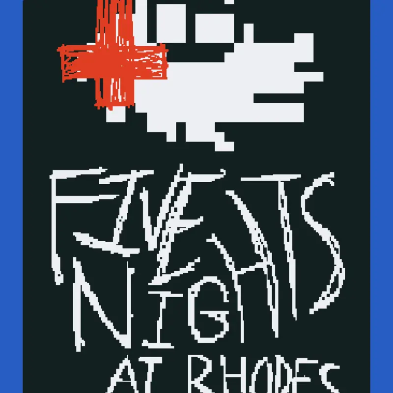 Five Nights at Rhodes by @cyberytr