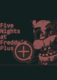Five nights at Freddy's plus/fnaf plus