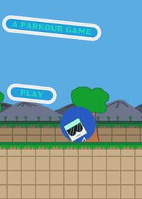 A Parkour game (UNFINISHED) also, this was...