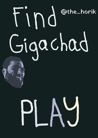 Find gigachad!