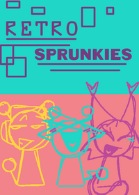 -Retro sprunkies puzzle or idk- "NOT...