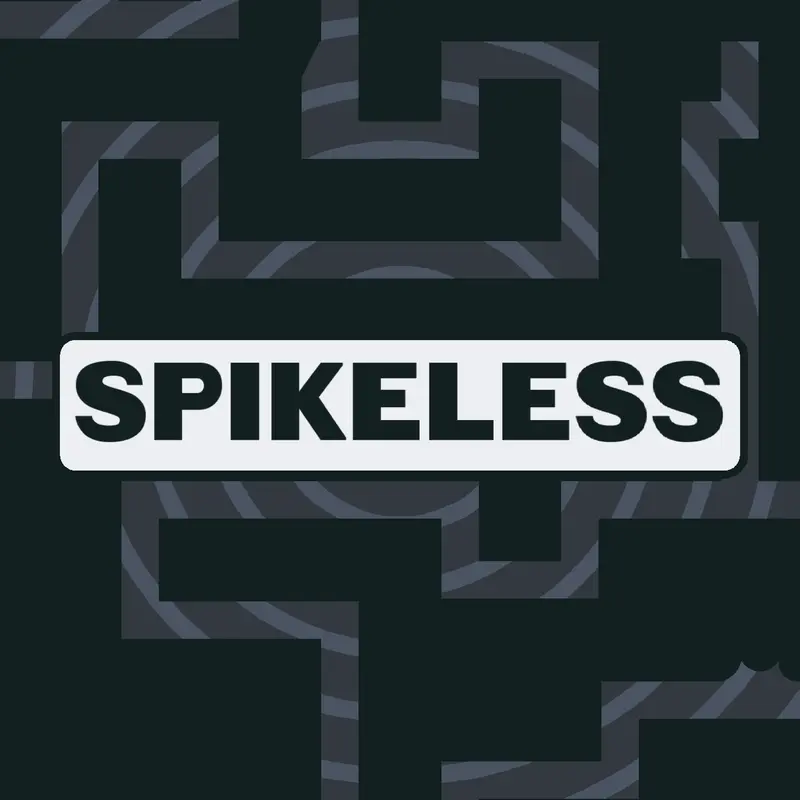 Spikeless by @LicaGaming2013