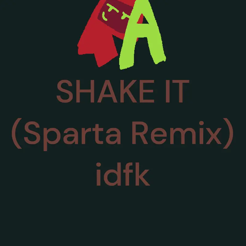 Shake it (Sparta) but RedAnims by @_-Red_Anims-_