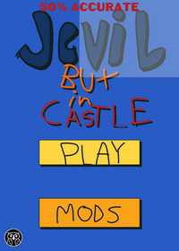 JEVIL BUT IN CASTLE 50% ACCURATE!!!