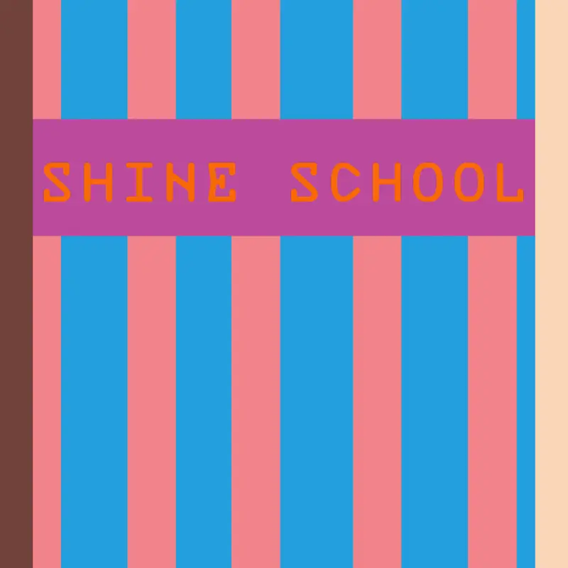Shine school🏫 by @oliviafro