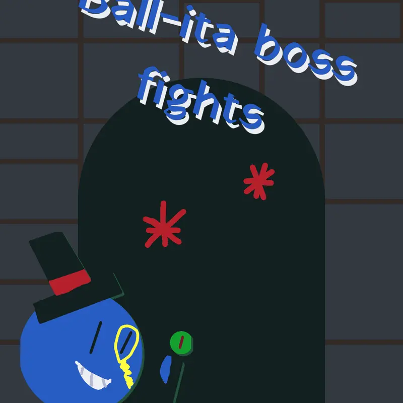 Ball-ita boss figth by @ASRL888