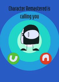 Character Remastered Is Calling You