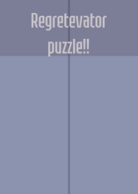 Regretevator puzzle!!