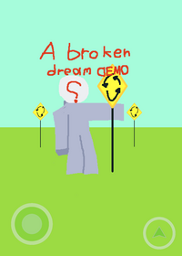 A broken dream DEMO level 3