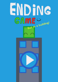 Ending Game | but in a building!