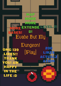 Not Evade But My Dungeon!