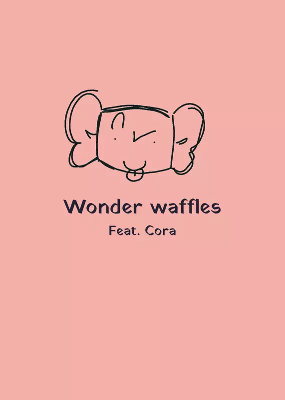 Wonder waffles feat. Cora by @Oopsie_dasies