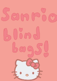 Sanrio blind bags!
