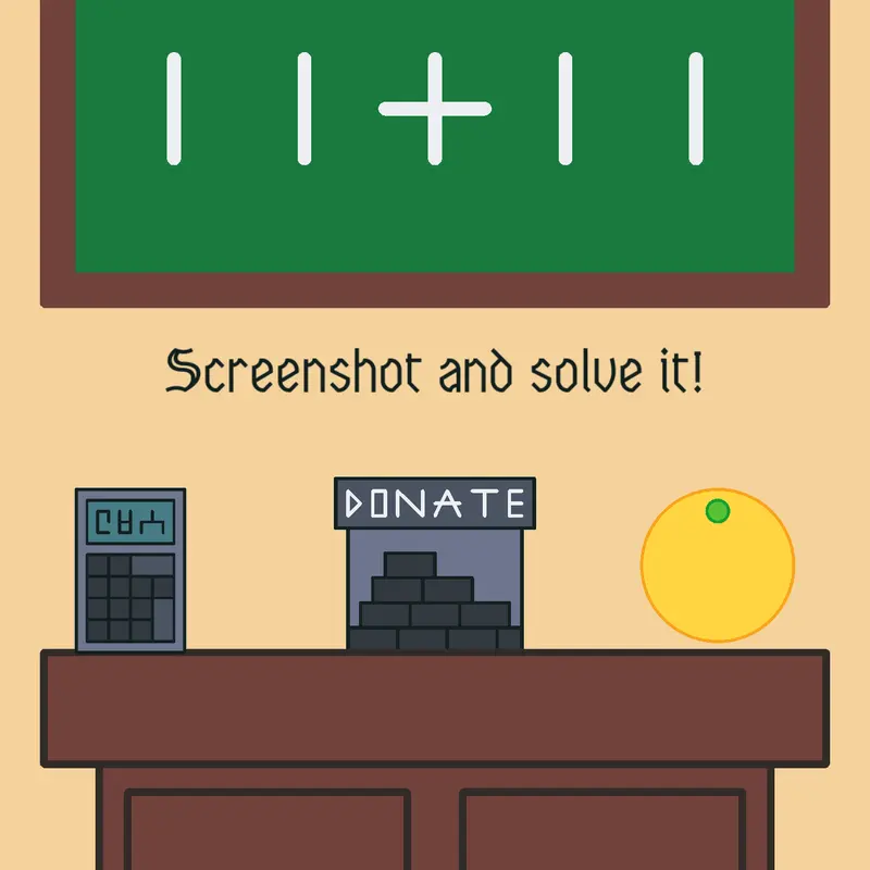 Screenshot Your Math! by @ZDTEquall66