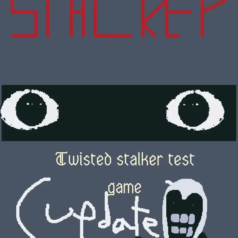Twisted stalker test game by @MREYE0110