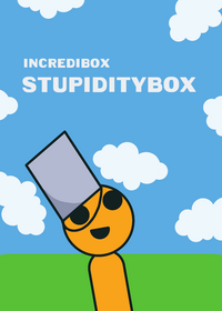 Stupiditybox