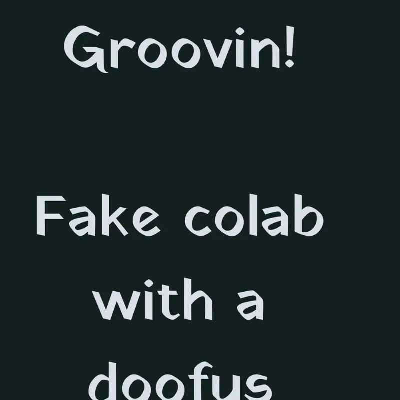 Groovin! Collab by @just_adoofus