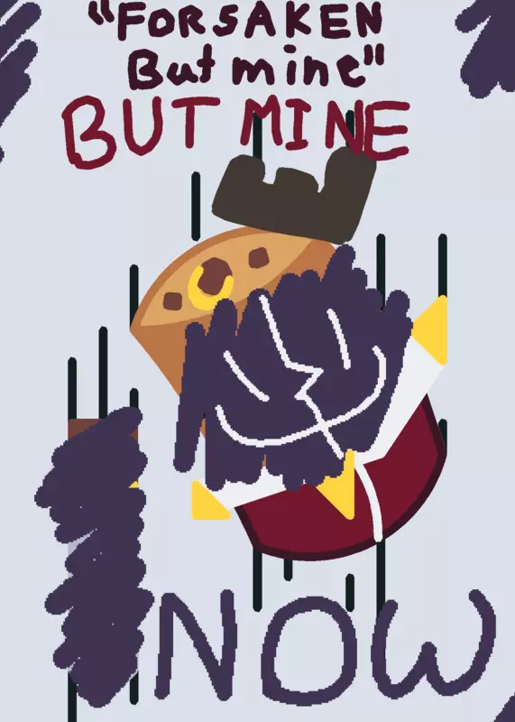 "Forsaken But Mine" But Mine! by @maeklong