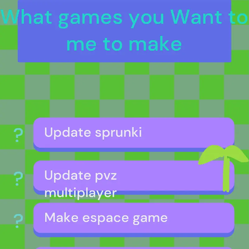 Decide which game I Will make by @nchocolatinjosepro