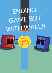Ending game but a wall [published in January...