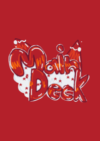 My Main Deck!!!