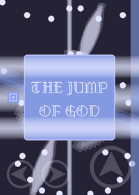 THE JUMP OF GOD