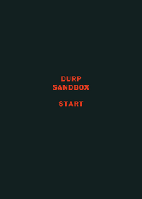 Durp sandbox