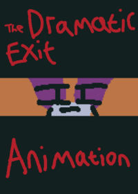 The dramatic exit...